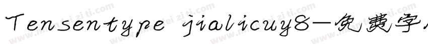 Tensentype jialicuy8字体转换